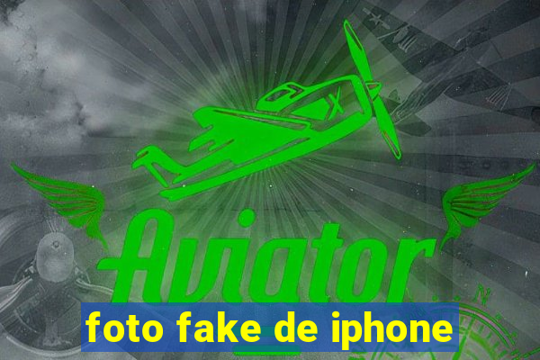 foto fake de iphone